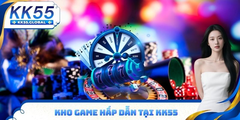 Kho game hấp dẫn tại chuyên mục giới thiệu KK55