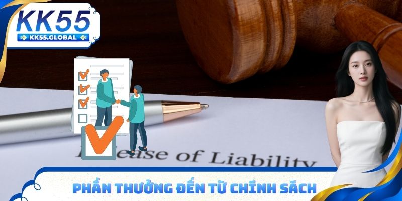 Phần thưởng đến từ chính sách điều khoản điều kiện